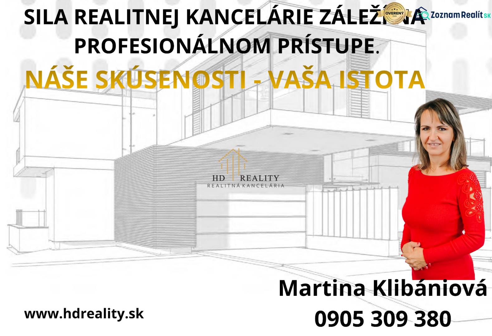Immobilienbüro mit professionellem Ansatz. Kontakt zu Martina Klibániová und Webseite von HD Realty.
