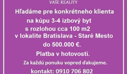 Suche 3-Zimmer-Wohnung, 3-Zimmer-Wohnung, Bratislava - Staré Mesto, Sl