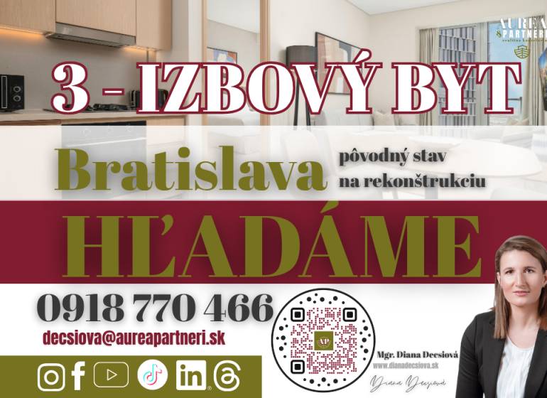 Suche eine 3-Zimmer-Wohnung in Bratislava, im Originalzustand zur Renovierung.