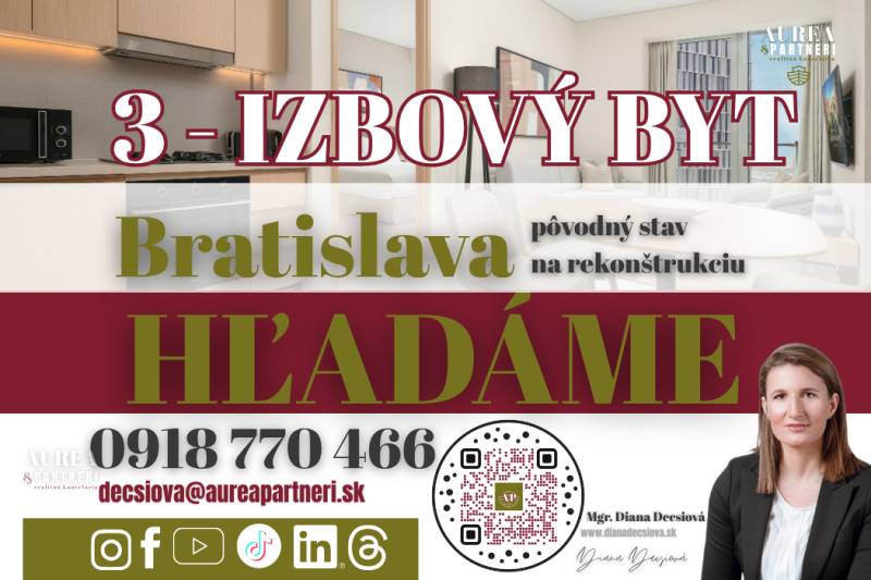 Suche eine 3-Zimmer-Wohnung in Bratislava, im Originalzustand zur Renovierung.